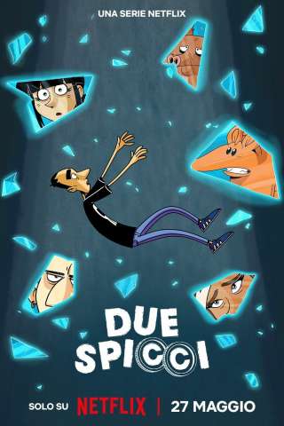Due spicci streaming
