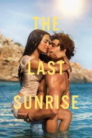 The Last Sunrise. L'estate delle prime volte streaming